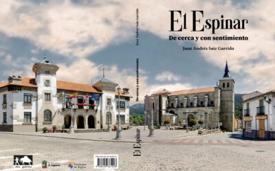 El Espinar, de cerca, y El hombre que no oyó las trompetas